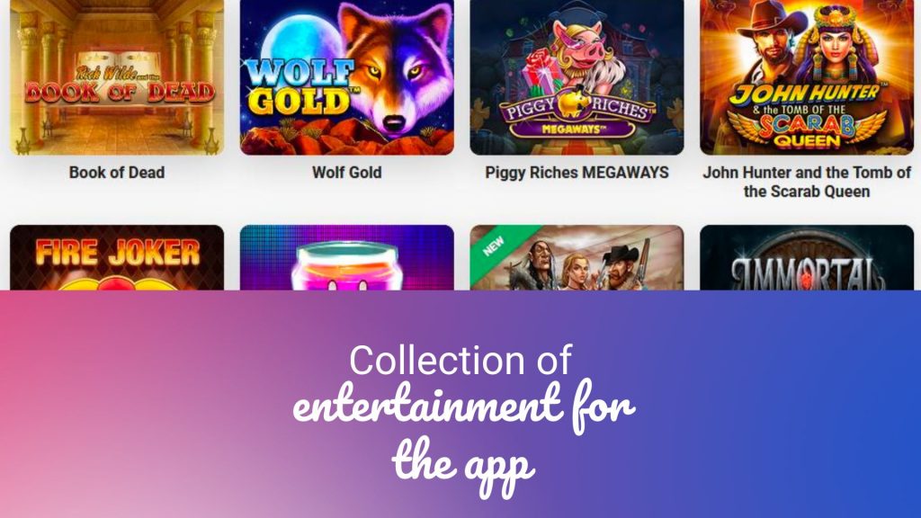 LeoVegas Collection of entertainment for the app