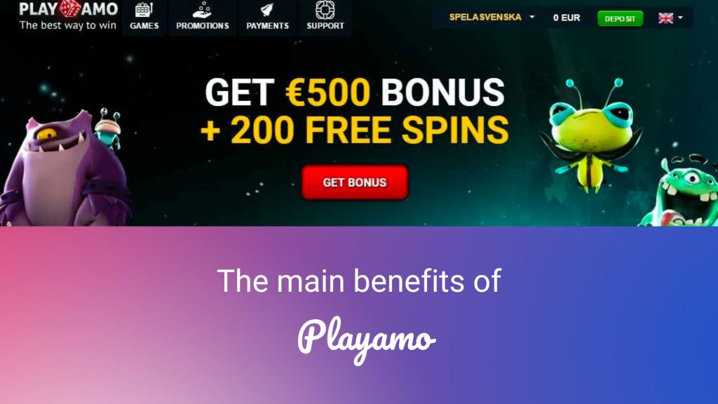 The main benefits of Playamo