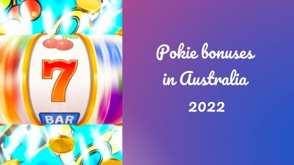 Pokie Bonuses in Australian Online Casinos