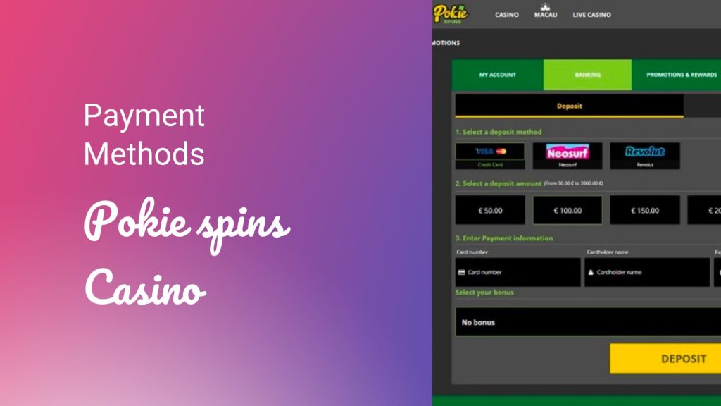 Pokie spins Payment Methods