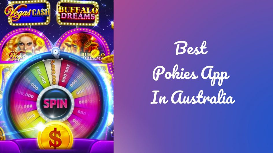 Best Pokies App In Australia