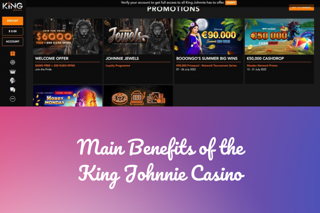 King Johnny Casino Benefits